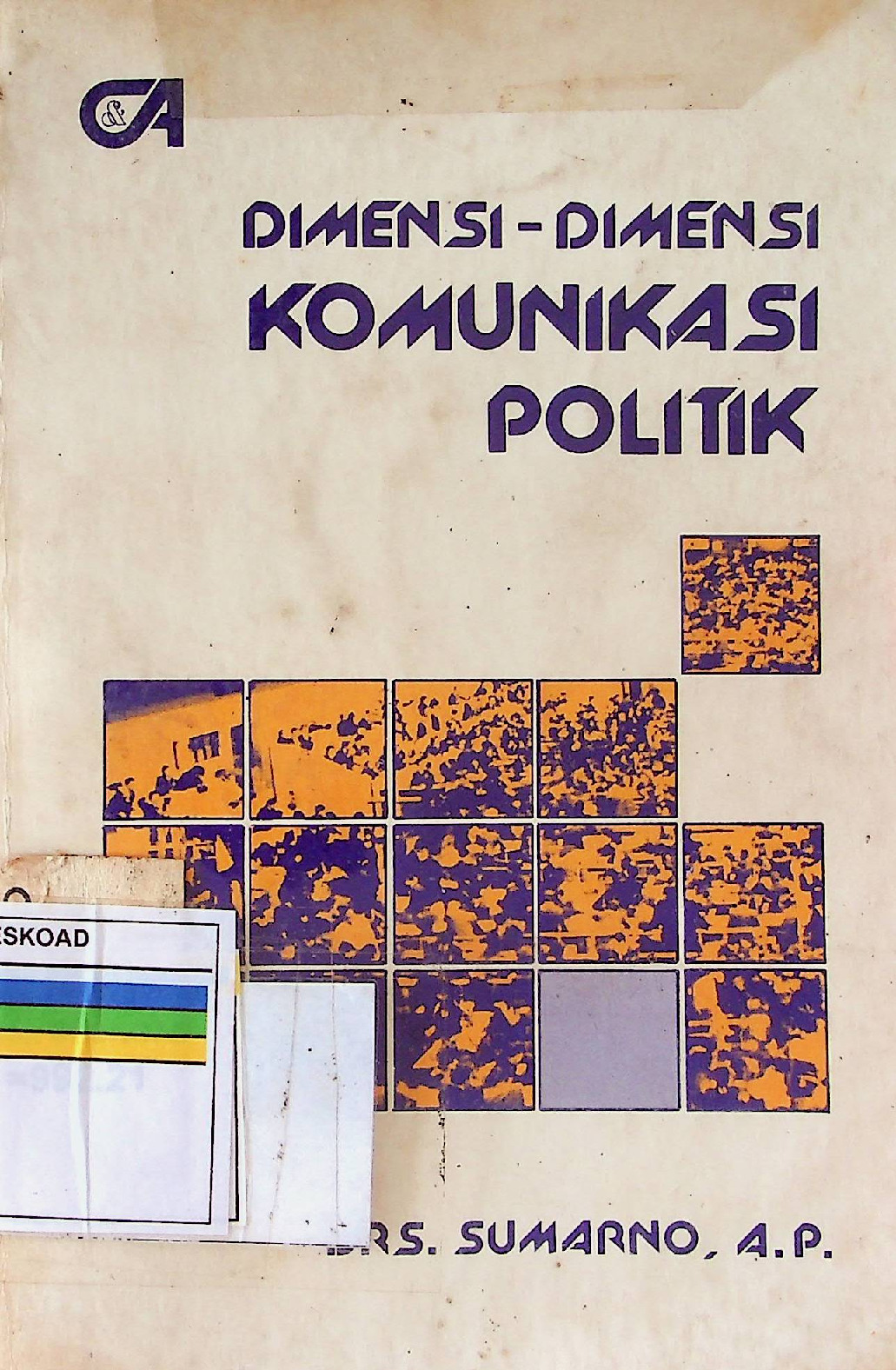 Dimensi-Dimensi Komunikasi Politik